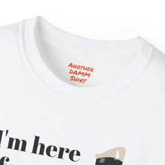 I'm Here For The One Leg Butt Kicking Contest - Unisex Ultra Cotton Tee | Amputee Humor, Leg Amputee, Limb Awareness, Prosthetic Humor