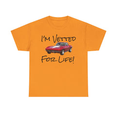 I'm Vetted For Life! / Unisex Heavy Cotton Tee /  RED Corvette / Chevrolet / Chevy / 63 Split Window / for him/ for her / collector car