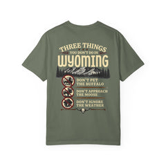 Wyoming Funny Roadtrip T-Shirt — "Three Things You Don’t Do in Wyoming" Adventure Tee