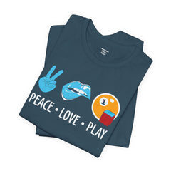 PEACE LOVE play BILLARD - Graphic Unisex Jersey Short Sleeve Tee