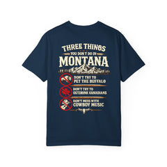 Montana Graphic T-Shirt — "Three Things You Don’t Do in Montana"