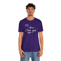 PS I LOVE YOU - Unisex Jersey Short Sleeve Tee