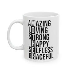Mother Ceramic Mug, 11oz 15oz mug, gift for her, mothers day gift, birthday gift, gift for wife, coffee lover gift, mom appreciation gift