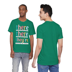 Grammar Teacher T-Shirt — "There, Their, They're" Funny Teacher Tee