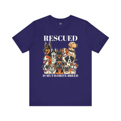 RESCUED IS MY Favorite Breed - Unisex Jersey Short Sleeve Tee