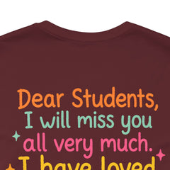 Teacher Appreciation T-Shirt — “Class Dismissed Miss ___” End-of-Year Goodbye Tee