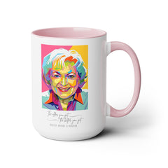 Betty White Quote Mug,gift for fans,pop culture item,Gift for her.