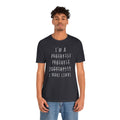 Funny Prosthetist Crossed Out Quote - Graphic Unisex T Shirt