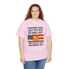 Patriotic Humor Tee, July 4th Shirt, Independence Day Apparel, Funny American T-Shirt, Meme Shirt, History Lovers Gift