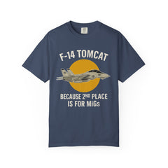 F-14 Tomcat T-Shirt — "Because 2nd Place Is For MiGs" Military Pilot Tee