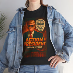 Action President Tee - Political Statement T-Shirt