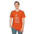 I Can't Keep Calm I'm A Teacher Unisex Softstyle T-Shirt