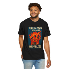 Funny I'm Not A Pyro I'm Just A Talking Head Music-Inspired Unisex T-Shirt - Burning Down the House Design