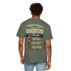 Wyoming Funny Roadtrip T-Shirt — "Three Things You Don’t Do in Wyoming" Adventure Tee