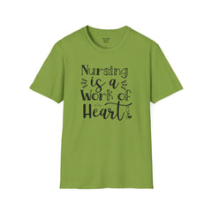 Nursing Is A Work Of Heart - Unisex Softstyle T-Shirt | Nurse Awareness,Medical Wear,Gift For Him,Scrubs Lover,Hospital Staff,Gift For Her,