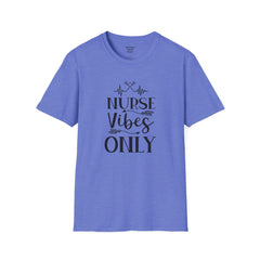 Nurse Vibes - Unisex Softstyle T-Shirt | Nurse Awareness, Medical Wear, Gift For Her, Scrubs Lover, Hospital Staff Gift, Registered Nurse,RN