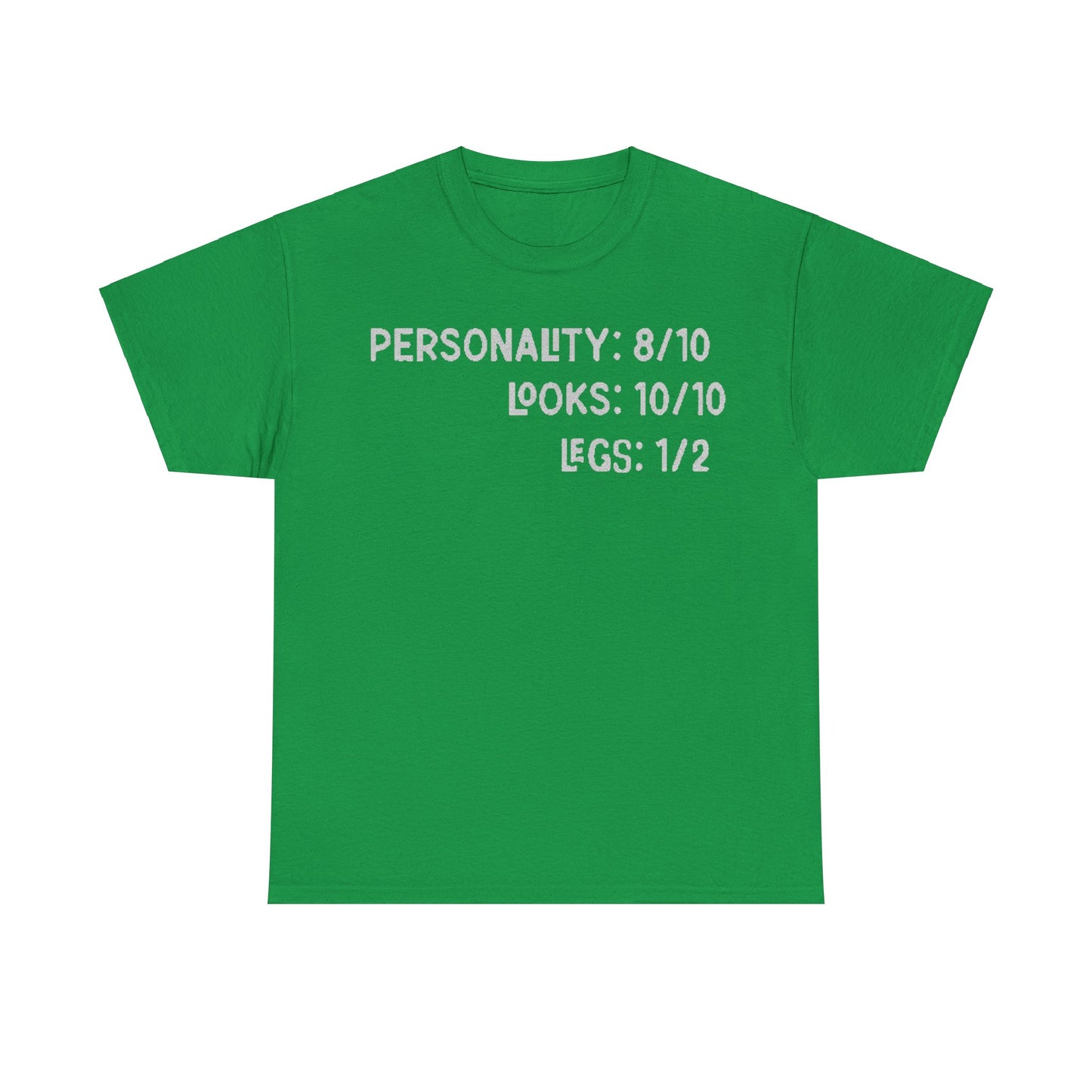 Personality, Looks, Fingers Count - Unisex Heavy Cotton Tee / Prosthetic Humor / One Leg / One Arm / Missing Fingers