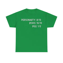 Personality, Looks, Fingers Count - Unisex Heavy Cotton Tee / Prosthetic Humor / One Leg / One Arm / Missing Fingers
