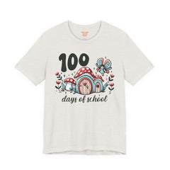 100 DAYS OF SCHOOL Toadstool House - Unisex Short Sleeve Tee | Elementary School Holiday, Teacher Apparel, Kids Motivation, Teacher Sarcasm