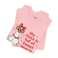 Teacher Valentine T-Shirt — "My Class Is Full of Sweet Hearts" Cute Duck Design