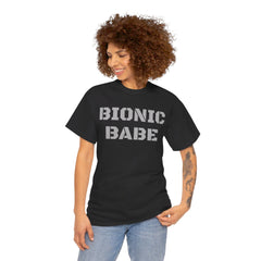 BIONIC BABE Amputee Humor   - Unisex Heavy Cotton Tee