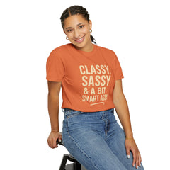 Classy Sassy T-shirt, Unisex Casual Top, Statement Tee, Gift for Her, Fashion Apparel, Birthday Humor Shirt