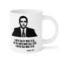 The Office Michael Scott Quote - Ceramic Mug (11oz\15oz\20oz)