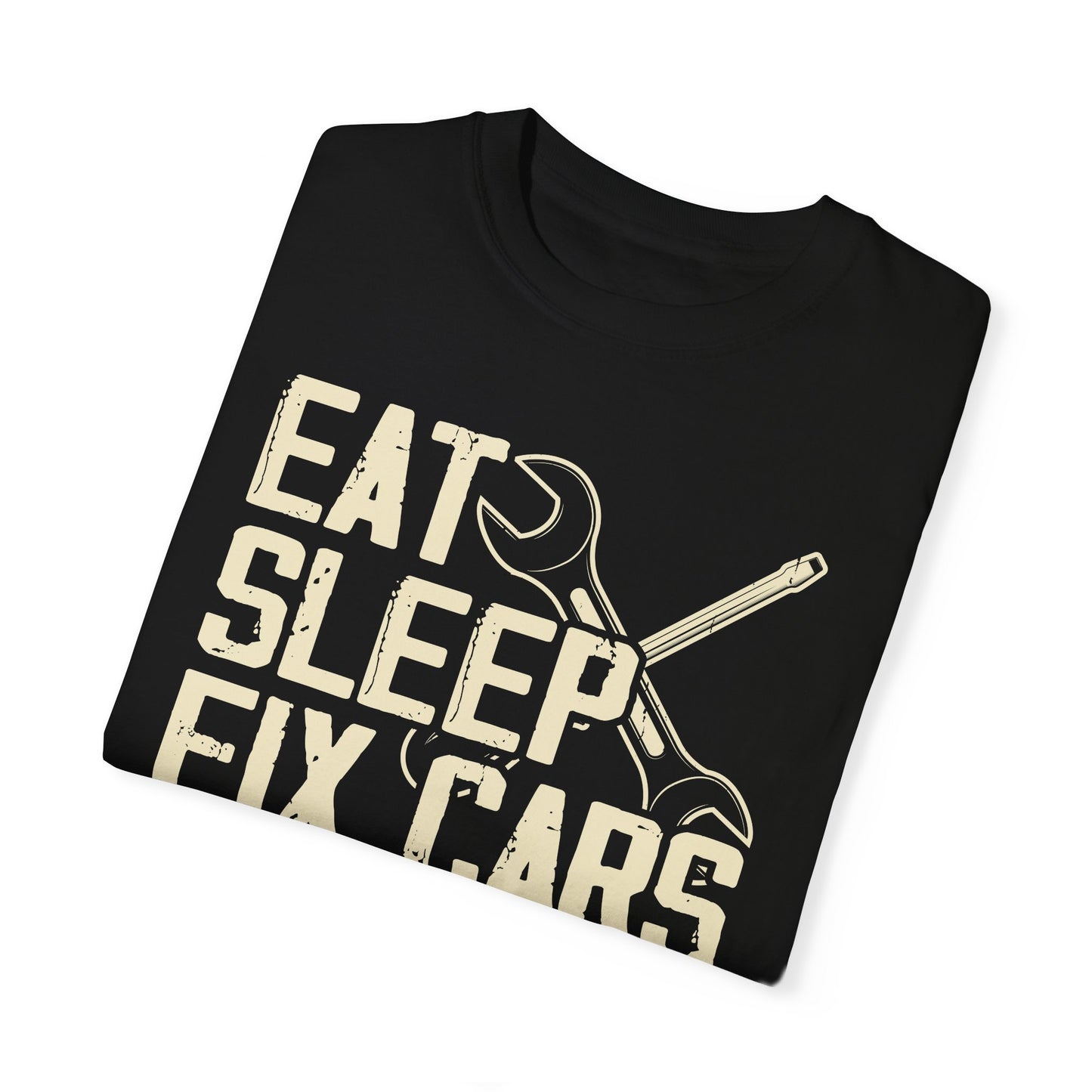 Eat Sleep Fix Cars Repeat, Comfort Colors Unisex Relaxed Fit T Shirt