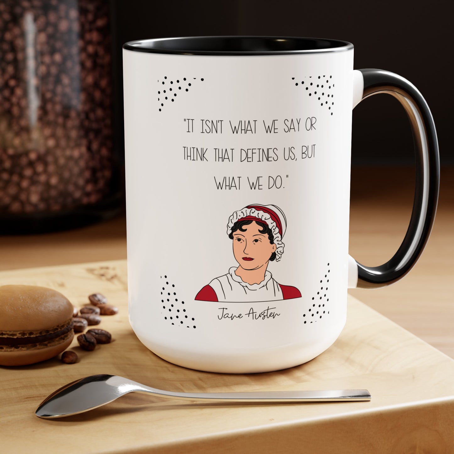 Jane Austen Quote Mug,Famous Author Mug,inspirational mug,Woman literary gift,history buff cup,teacher mug idea,Gift for reader,famous quote