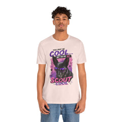 Scout Cool Dog T-Shirt — "You May Be Cool... But You're Not Scout Cool" Graphic Tee