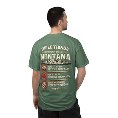 Montana Graphic T-Shirt — "Three Things You Don’t Do in Montana"