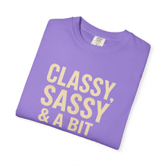 Classy Sassy T-shirt, Unisex Casual Top, Statement Tee, Gift for Her, Fashion Apparel, Birthday Humor Shirt