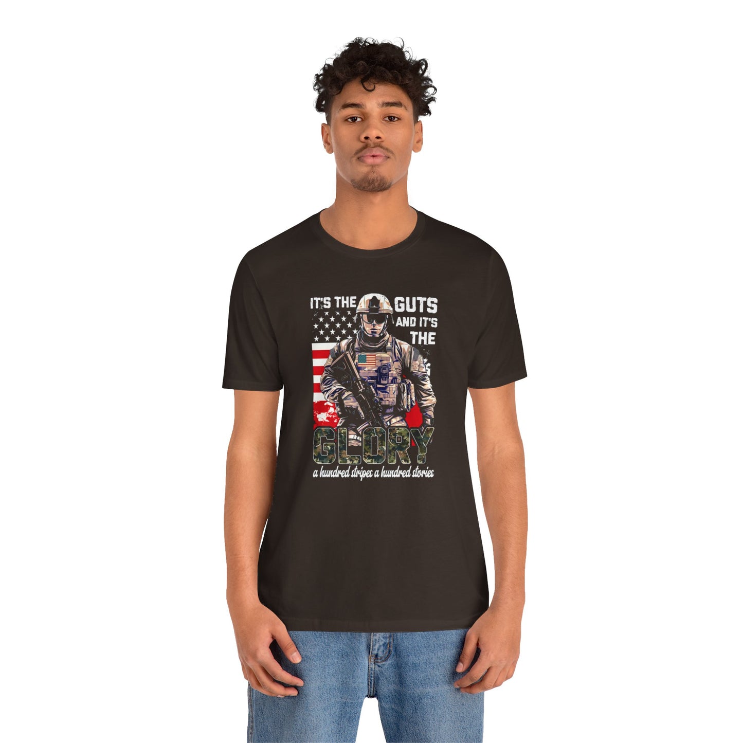 Patrotic American Soldier, Its The Guts And The Glory, Unisex Jersey Short Sleeve Tee