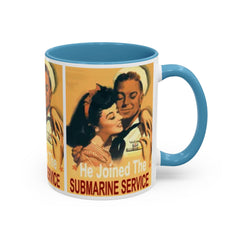 Mug - Vintage He Joined The Submarine Service Unique Tri Panel Image Accent Coffee Mug (11, 15oz)