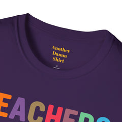 TEACHERS LOVE BRAINS! / Great gift idea! / Educator / School Days / Unisex T Shirt