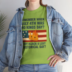 Patriotic Humor Tee, July 4th Shirt, Independence Day Apparel, Funny American T-Shirt, Meme Shirt, History Lovers Gift