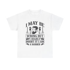 Humorous Barber Tee, Funny Barber Gifts, Unisex Cotton Shirt, Barber Appreciation, Father's Day Gift Tee, Hair Stylist T-Shirt