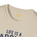 Lifes A Carousel Quote, Unisex Soft Style Shirt