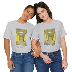 Do Not Question The Hallway T-Shirt — Retro Yellow Corridor Graphic Tee
