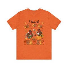 I Teach The Cutest Turkeys Teacher Appreciation T-Shirt