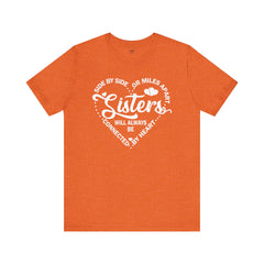 Side By Side Sisters Unisex Jersey Short Sleeve Tee