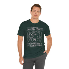 Never Underestimate the Power of a Barber Tee - Unisex Short Sleeve Shirt, Barber Gift, Hair Stylist Apparel, Funny Barber Shirt, [...]