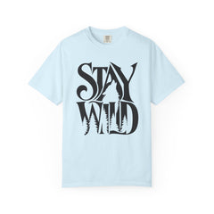 Stay Wild Unisex Graphic T-Shirt