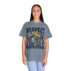 Respect the Locals T-Shirt — Sea Turtle Conservation Graphic Tee