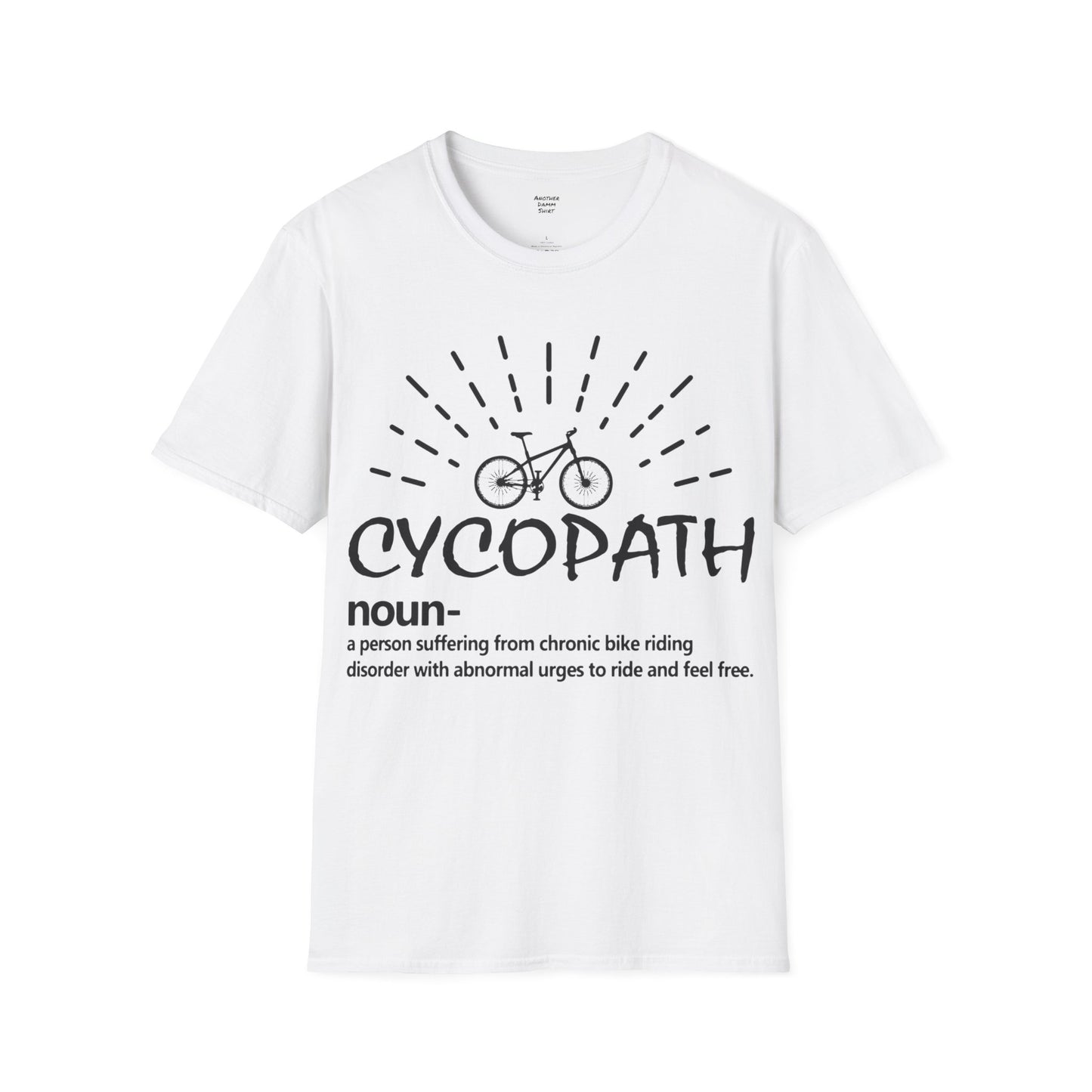 Bicycle Cycopath Unisex Soft Style T Shirt