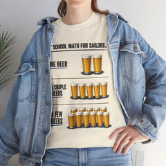 T-Shirt -  "A" School Math for Sailors Funny Beer Graphic Tee