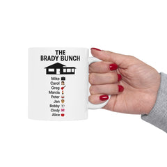 Ceramic Mug - Brady Bunch Coffee Lover Gift for Mom - Funny TV Series Fan Kitchen Decor