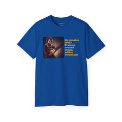 My Missing Limb? It Was A Crazed Clown With A Chainsaw! - Unisex T Shirt | Amputee Humor, Limb Awareness, Prosthetic Apparel, Amputee Gift