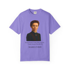 Marie Curie Portrait T‑Shirt — "I Make Science Literally Lit" Science Tee