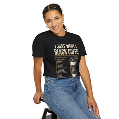 I Just Want a Black Coffee T-Shirt — Funny Barista List Graphic Tee for Coffee Lovers